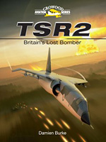 TSR2 - Britain's Lost Bomber