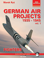 German Air Projects 1935-1945 vol.1