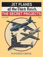 Jet Planes of the Third Reich vol.2